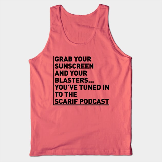 Show Open Tank Top by Scarif Podcast